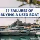 Discover 11 common pitfalls when purchasing a used boat. Maximize your investment wisely with these insights.